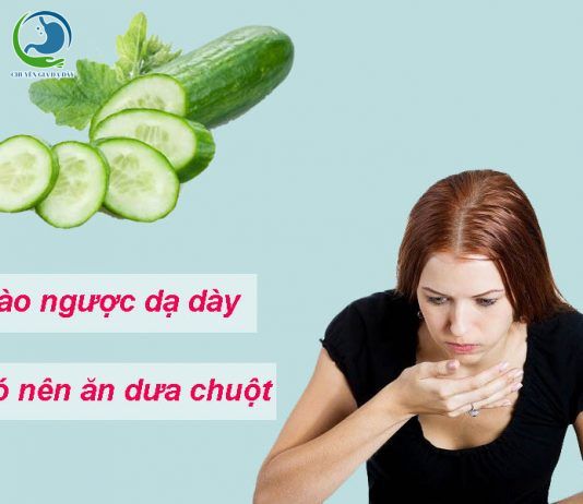 Bị trào ngược dạ dày không nên ăn dưa chuột