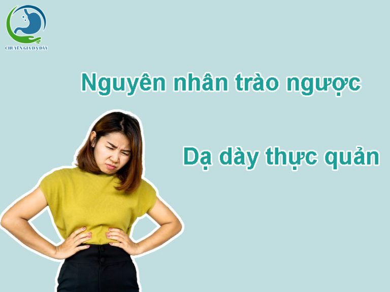 Nguyên nhân trào ngược dạ dày thực quản