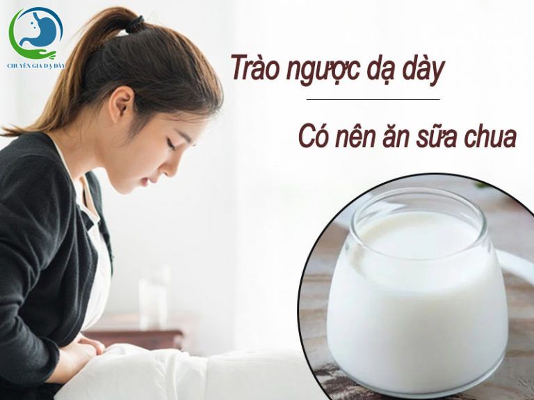 Trào ngược dạ dày ăn sữa chua