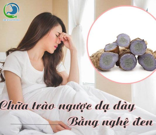 Chữa trào ngược dạ dày bằng nghệ đen