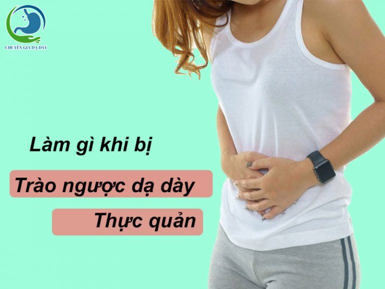 Trào ngược dạ dày thực quản