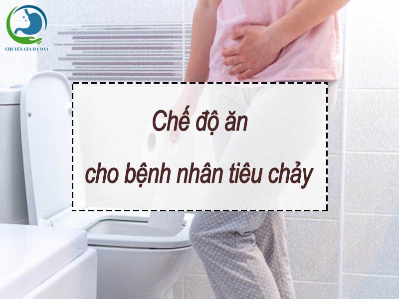Chế độ ăn cho bệnh nhân tiêu chảy