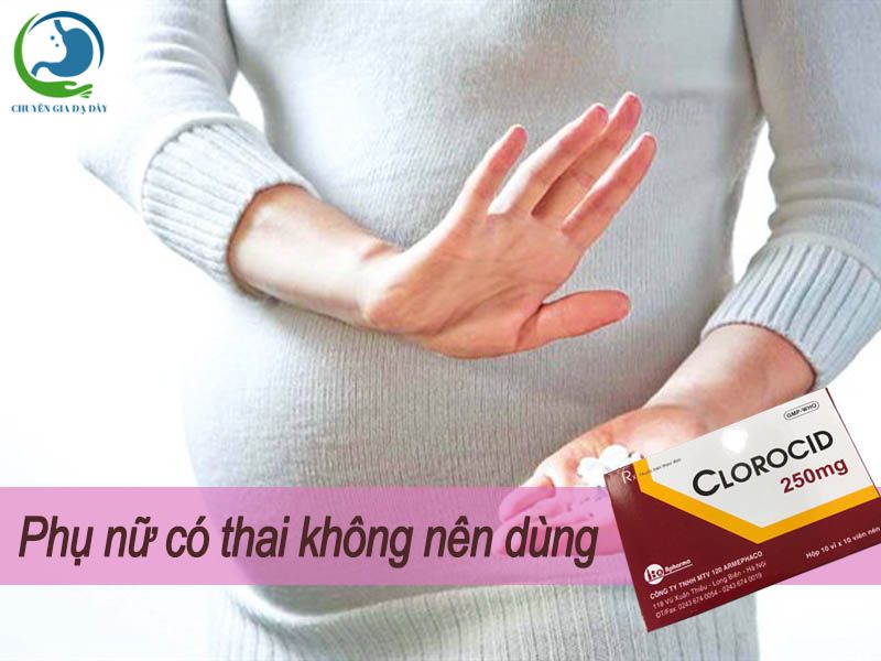 Phụ nữ có thai không nên dùng Clorocid